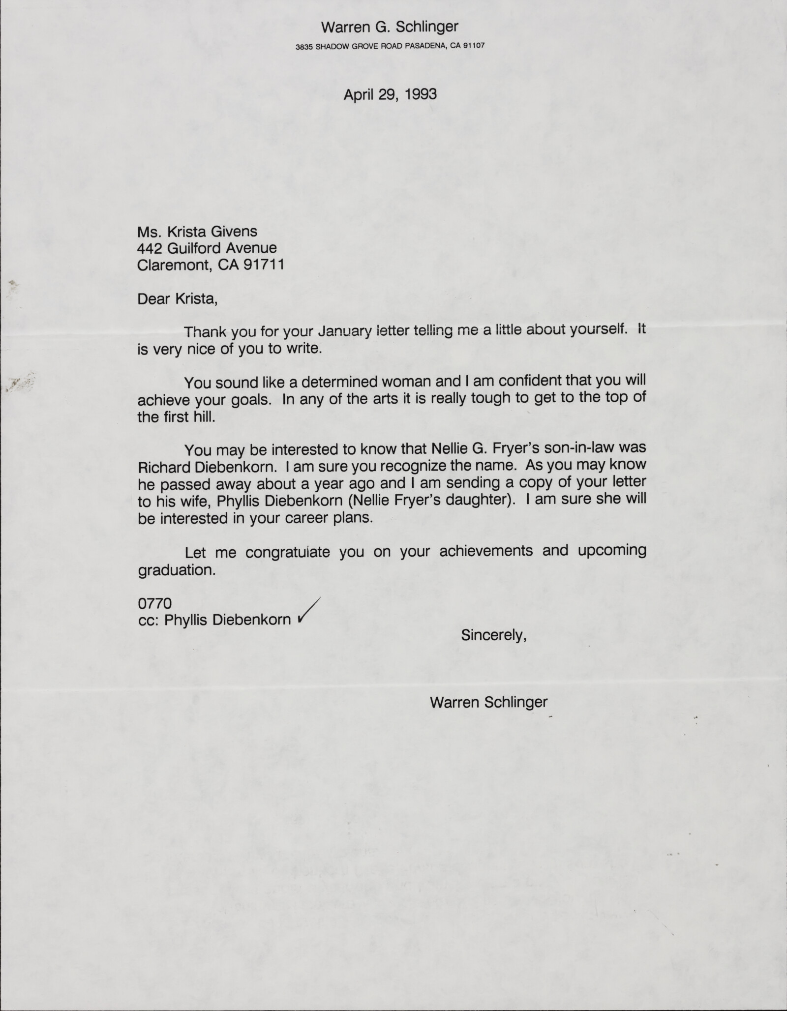 Warren SCHLINGER, Nellie Gilman FRYER scholarship at Scripps College, 1993-1994